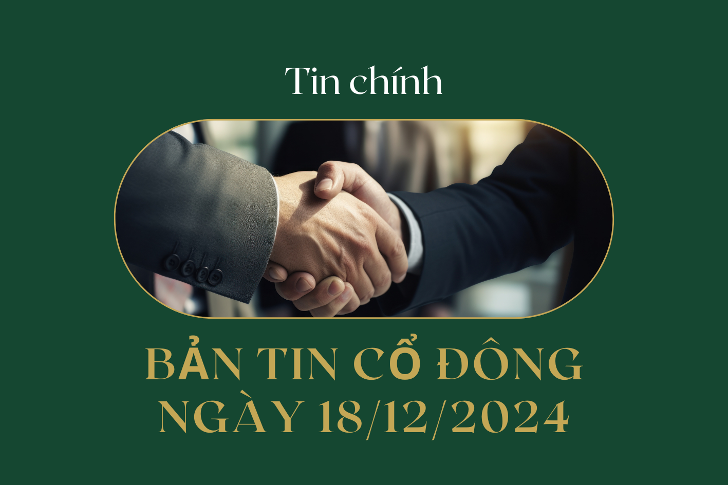 Bản tin cổ đông ngày 18/12/2024